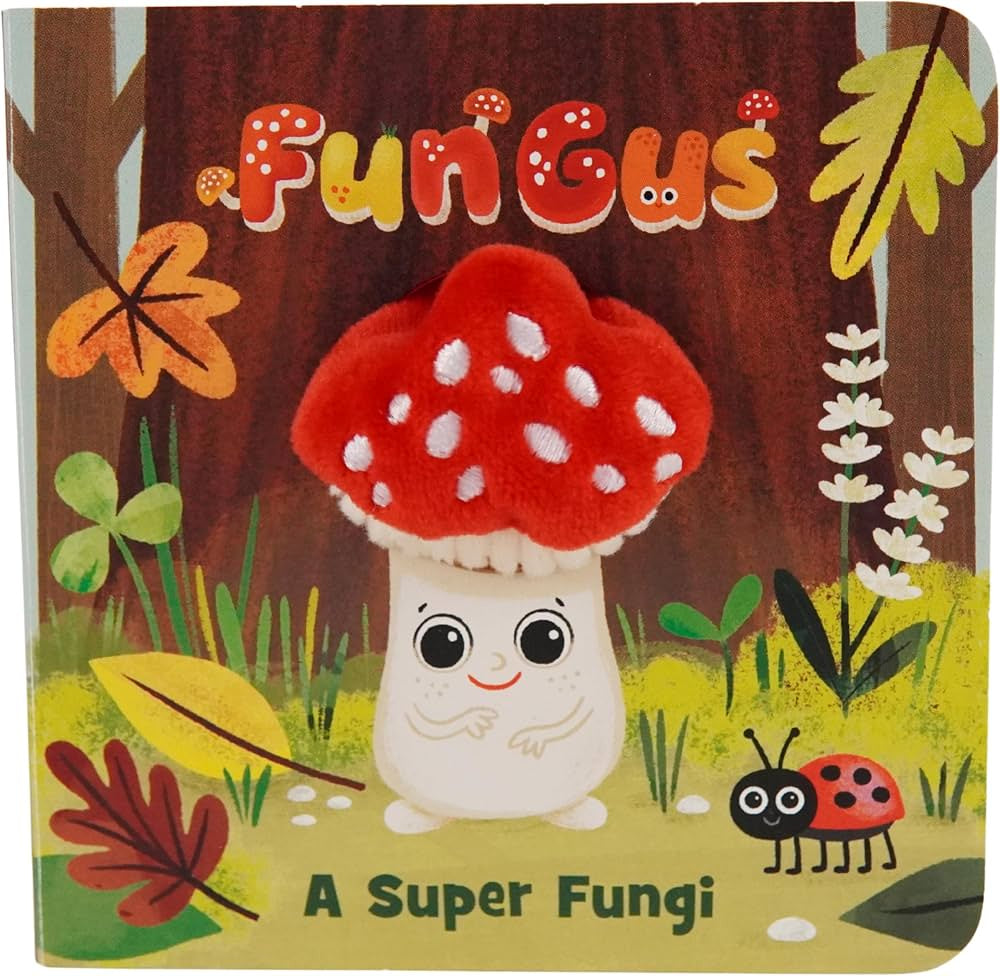 Fun Gus - A Super Fungi Finger Puppet Book