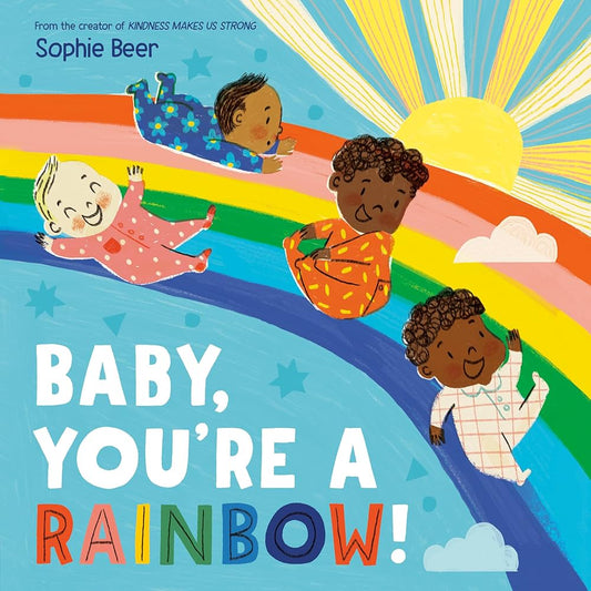 Baby, You're A Rainbow