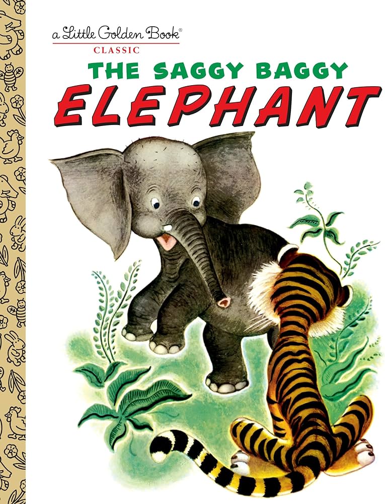 The Saggy Baggy Elephant (LGB)