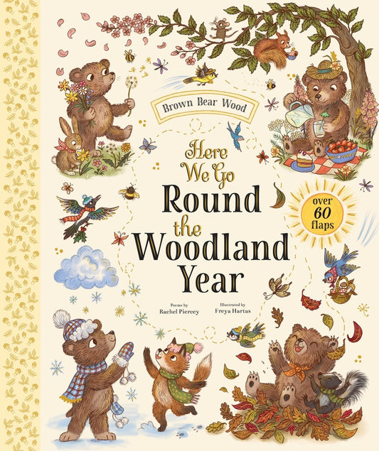 Brown Bear Wood: Here We Go Round the Woodland Year: A Lift-The-Flap Book