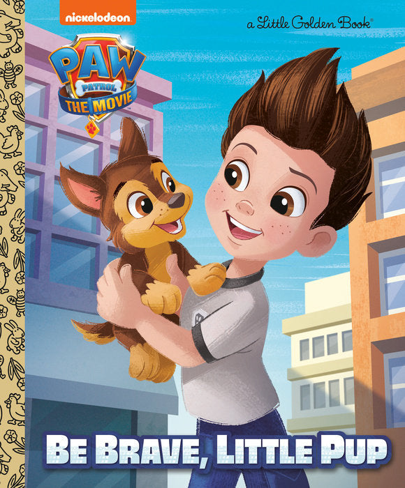 Be Brave, Little Pup Paw Patrol (LGB)