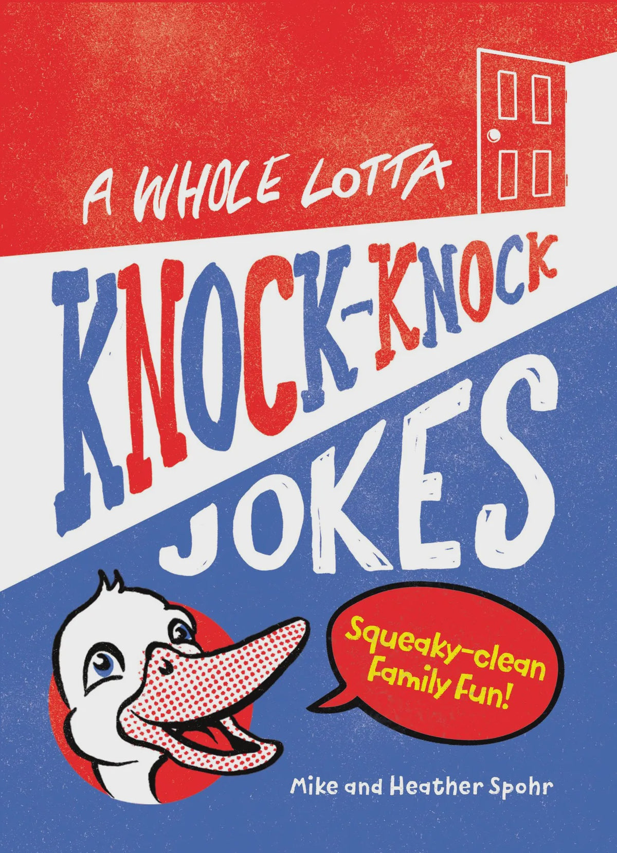 A Whole Lotta Knock Knock Jokes
