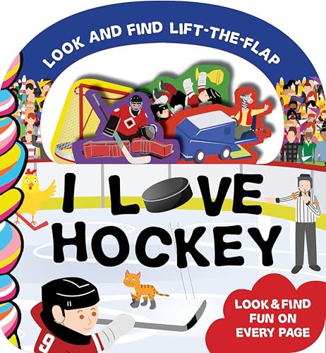 I Love Hockey Lift the Flap