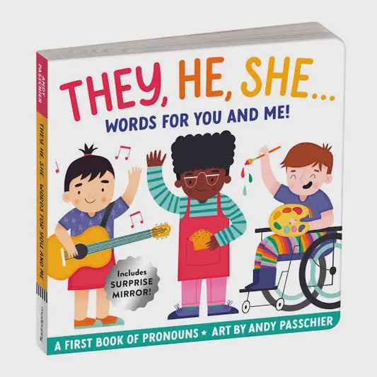They, He, She… Words for You and Me!