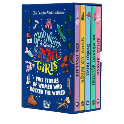 Good Night Stories for Rebel Girls: The Chapter Book Collection